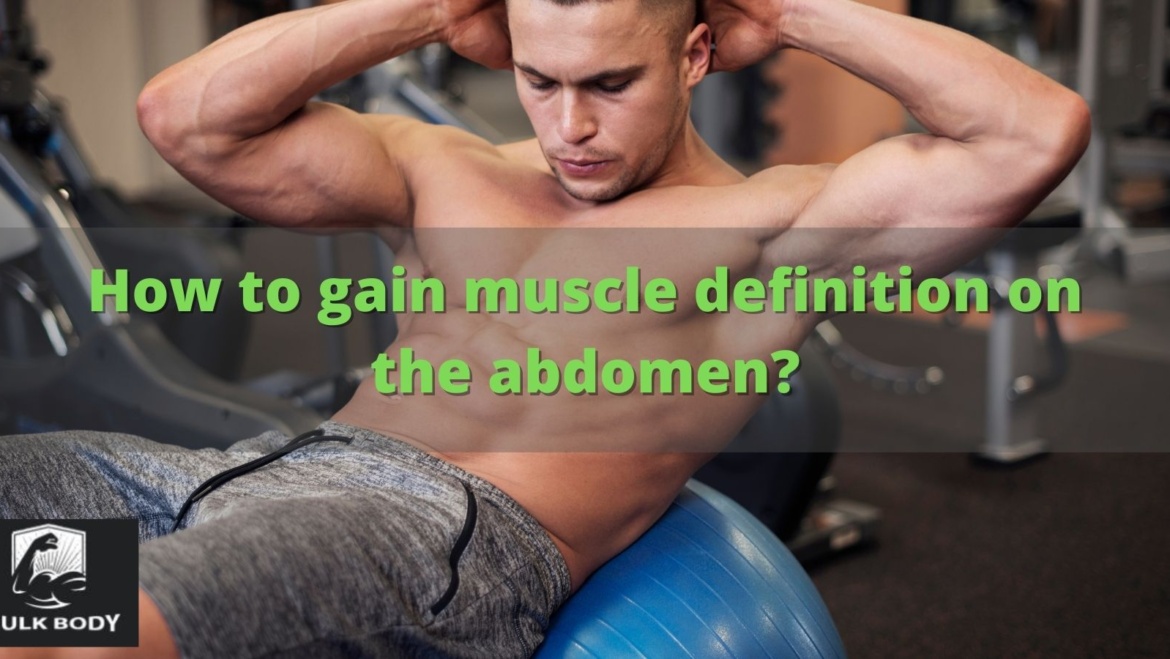 Hvordan få muskeldefinisjon på magen?